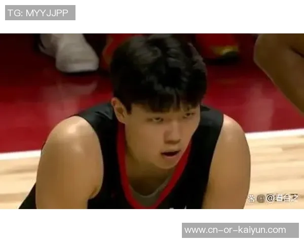 李凯尔：杨瀚森应该和咱们一同打2023年世界杯，但其时他太年青